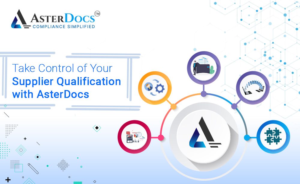 Supplier Qualification Process With AsterDocs