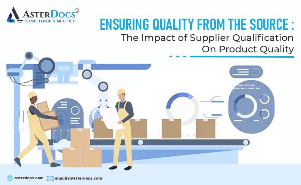 Supplier Qualification on Product Quality