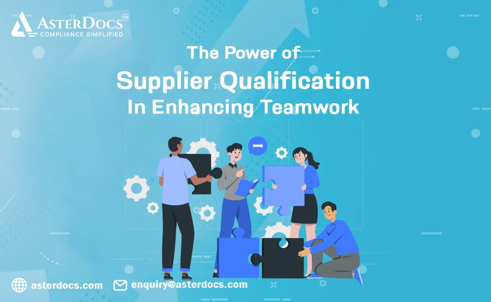 Supplier Qualification: The Key to Effective Teamwork