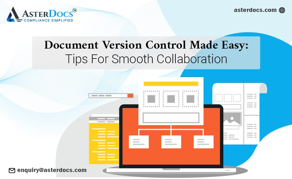 Document Version Control Made Easy: Tips for Smooth Collaboration