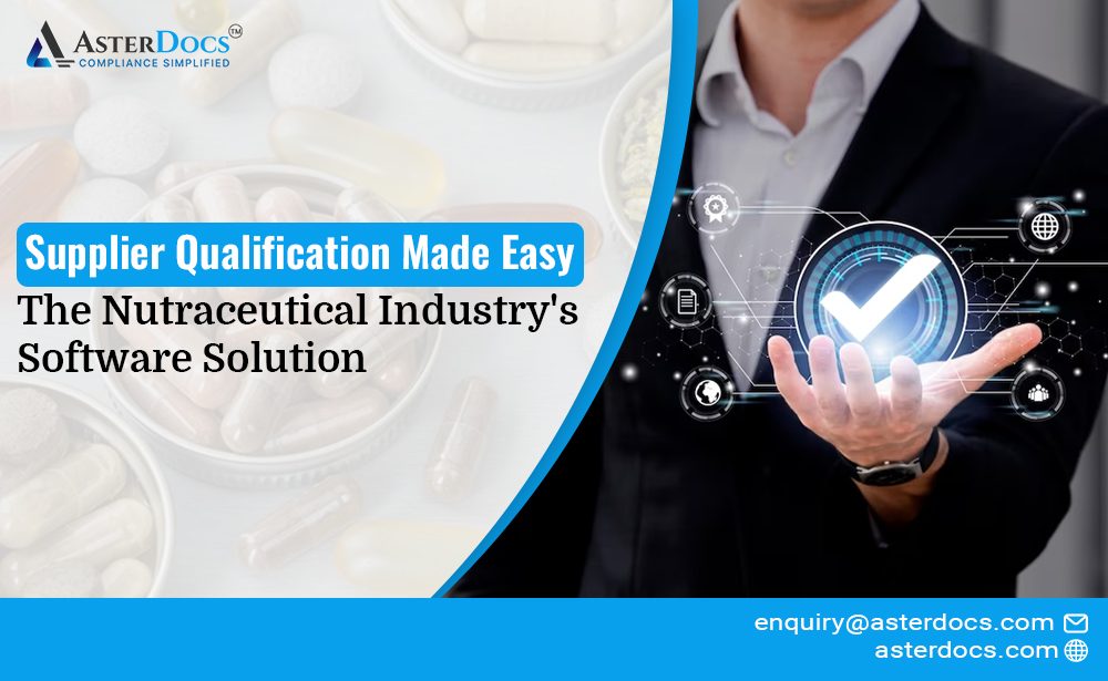 Supplier Qualification Software For Nutraceutical Industry