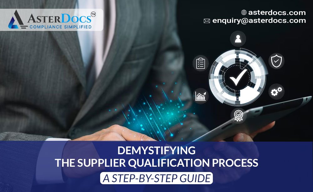 Demystifying the Supplier Qualification Process: A Step-by-Step Guide
