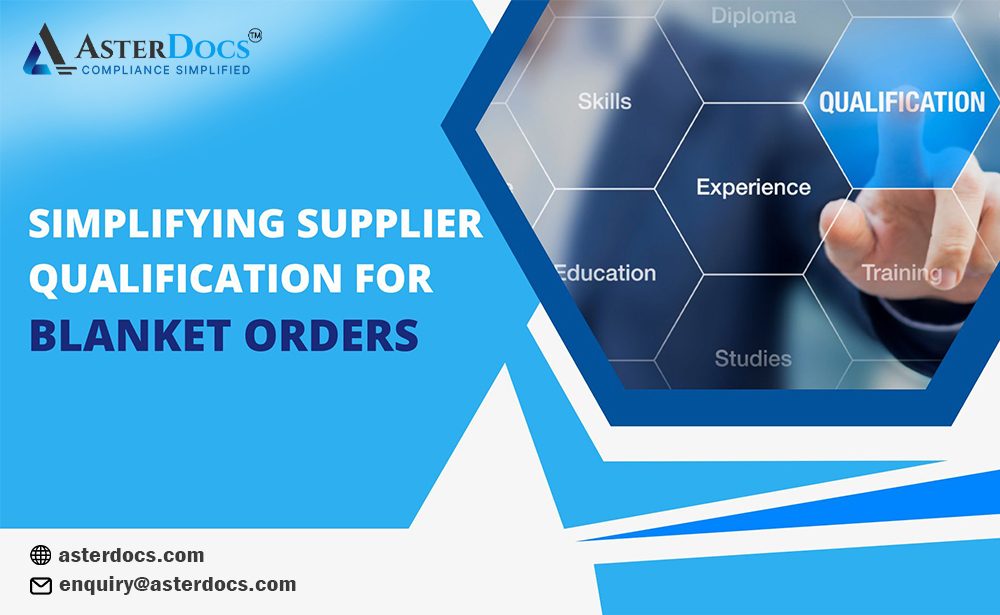 Streamlining the Supplier Qualification Process for Blanket Purchase Orders