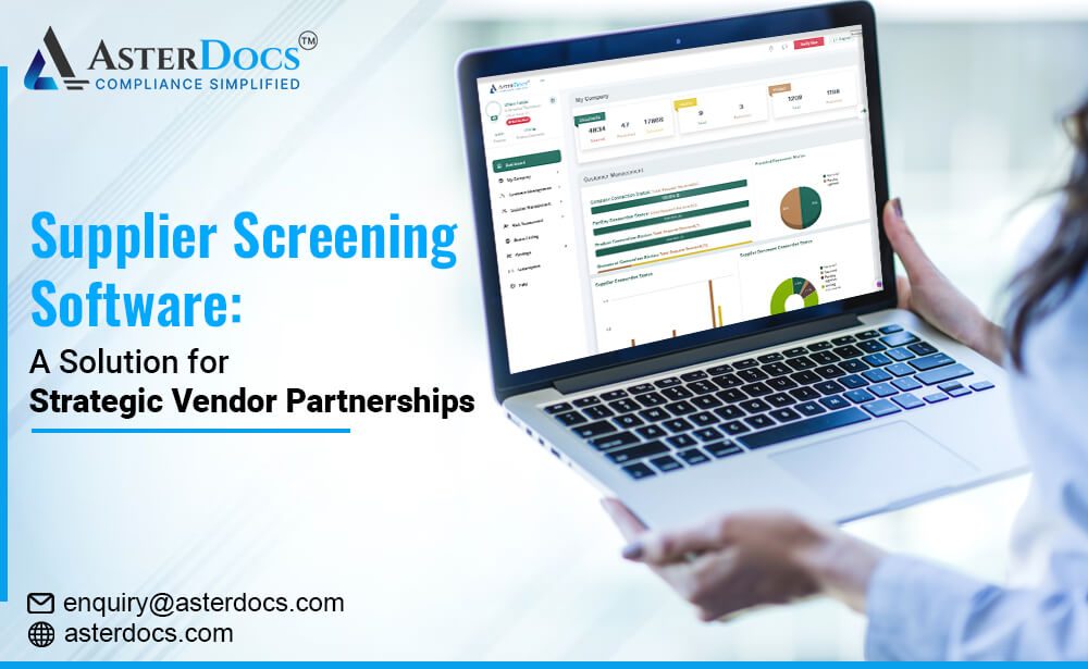 Supplier Screening Software: A Solution for Strategic Vendor Partnerships