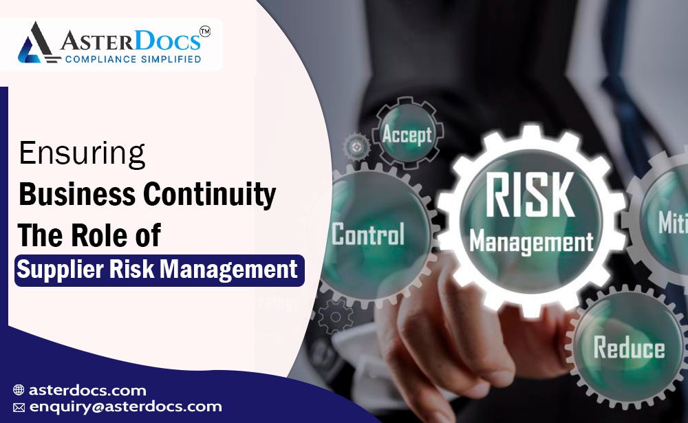 Supplier Risk Management Best Practices for Ensuring Business Continuity