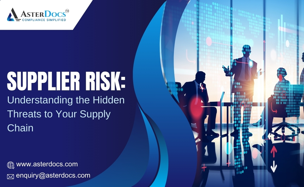 Supplier Risk: The Silent Threat to Your Supply Chain