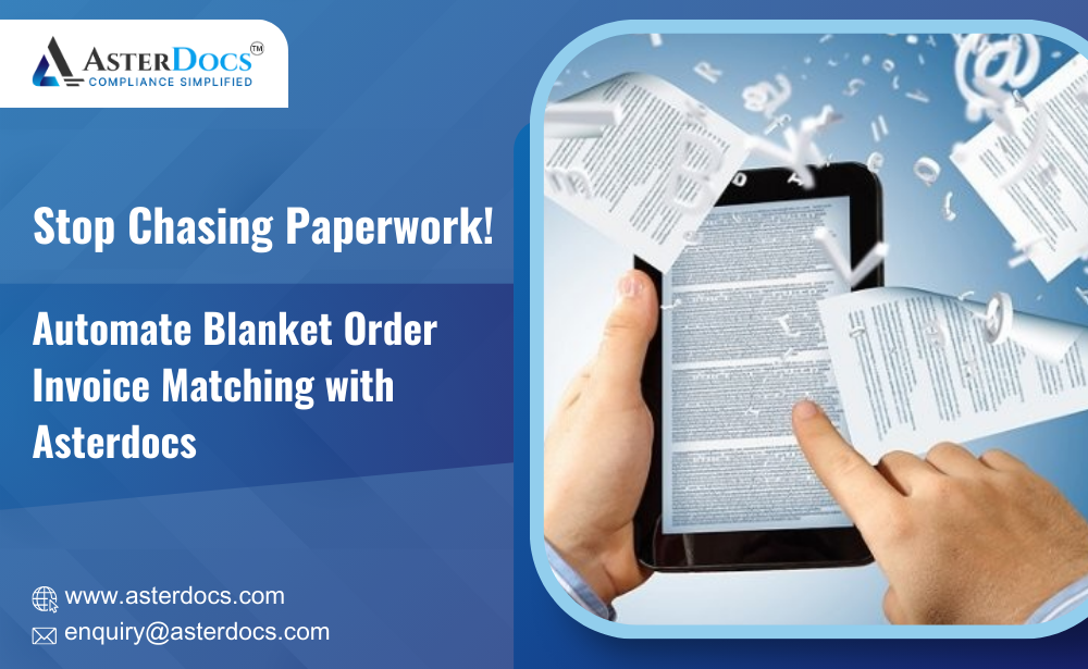 Discover how Asterdocs automates invoice matching for blanket orders, reducing errors and improving efficiency in procurement. Learn more about our DMS solution.