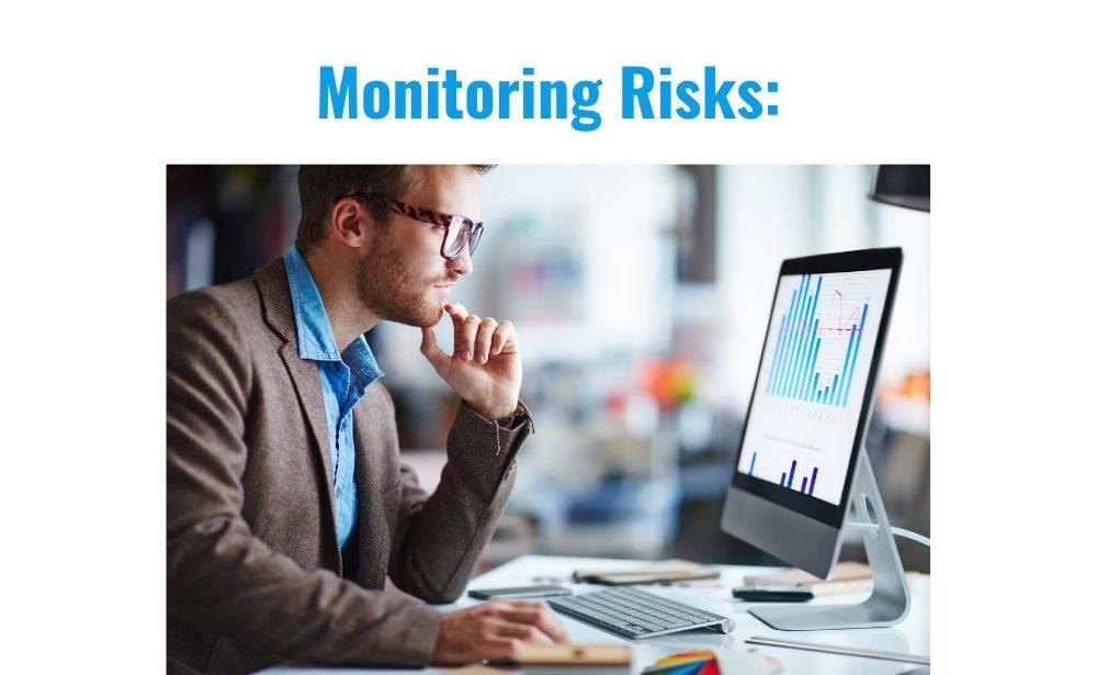 Monitoring Risks